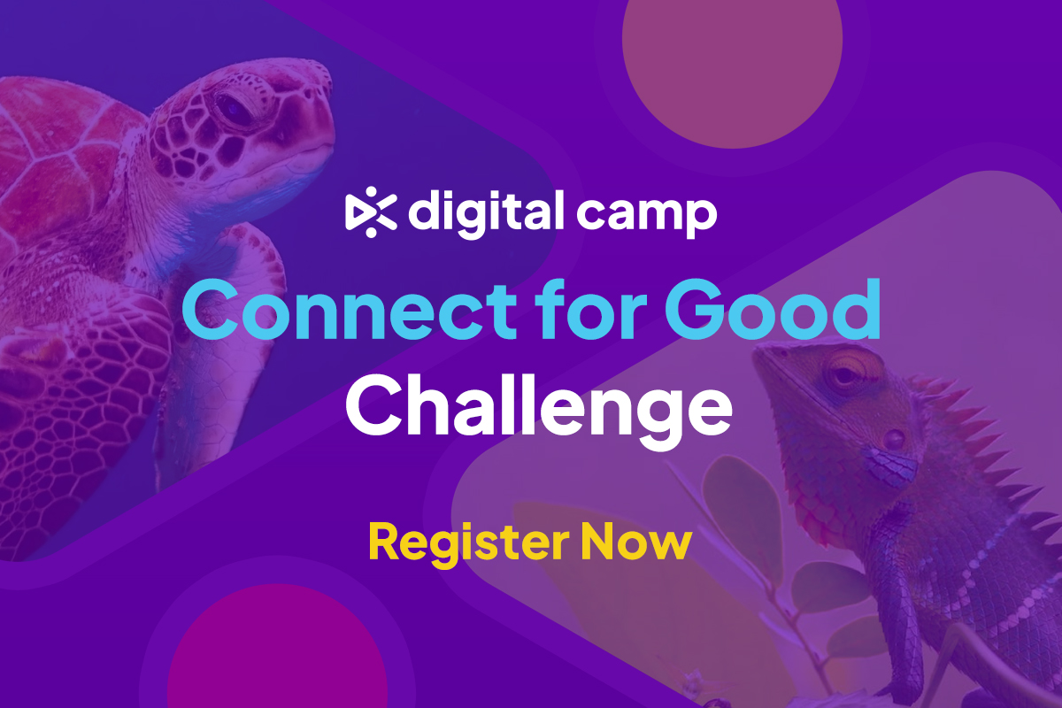 Connect For Good Challenge Digital Camp connect-for-good-challenge-digital-camp
